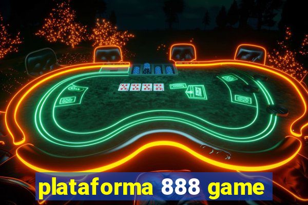 plataforma 888 game